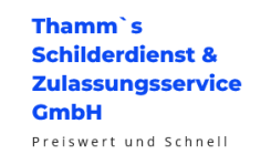 Thamm’s Schilderdienst & Zulassungsservice GmbH – Über 30 Jahre Erfahrung | Brandenburg an der Havel