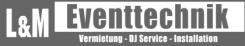 L&M Eventtechnik -  in Twistringen | Twistringen